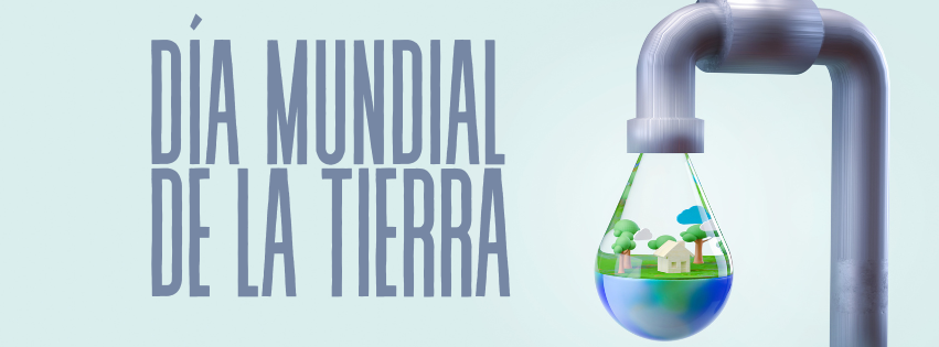 DÍA MUNDIAL DE LA TIERRA