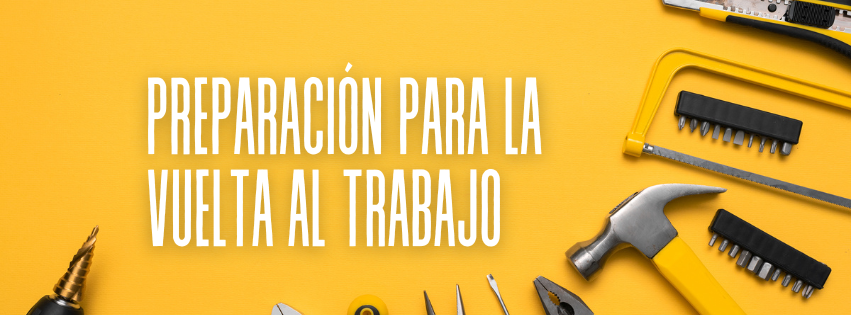 Preparación para la vuelta al trabajo: herramientas y suministros